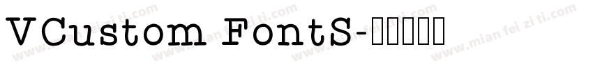 VCustom FontS字体转换